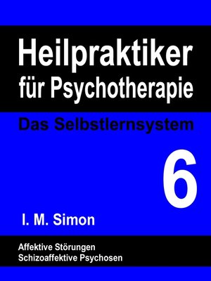 cover image of Heilpraktiker für Psychotherapie. Das Selbstlernsystem Band 6